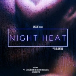 Selebrities - Night Heat i gruppen VINYL / Pop-Rock hos Bengans Skivbutik AB (4054371)