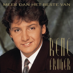 René Froger - Meer Dan Het Beste Van i gruppen VI TIPSER / Julegavetips CD hos Bengans Skivbutik AB (4054563)