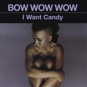 Bow Wow Wow - I Want Candy (Pink/Black Stripe) i gruppen CD / Pop-Rock,Annet hos Bengans Skivbutik AB (4054566)