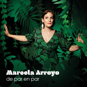 Marcela Arroyo - De Par En Par i gruppen CD / Jazz hos Bengans Skivbutik AB (4054835)