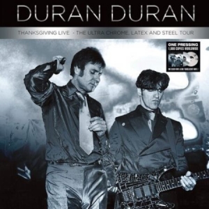 Duran Duran - Thanksgiving Live: The Ultra Chrome, Lat i gruppen VINYL / Pop-Rock,Annet hos Bengans Skivbutik AB (4054836)