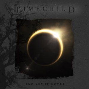 Timechild - And Yet It Moves i gruppen CD / Dansk Musikkk,Metal hos Bengans Skivbutik AB (4056154)