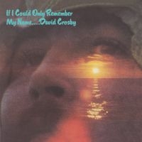 DAVID CROSBY - IF I COULD ONLY REMEMBER MY NA i gruppen -Start Jan R3 hos Bengans Skivbutik AB (4056553)