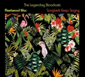 Fleetwood Mac - Songbirds Keep Singing i gruppen Minishops / Fleetwood Mac hos Bengans Skivbutik AB (4056569)