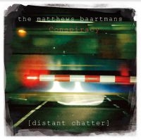 Matthews Baartmans Conspiracy - Distant Chatter i gruppen CD / Pop-Rock,Svensk FolkeMusikkk hos Bengans Skivbutik AB (4056831)