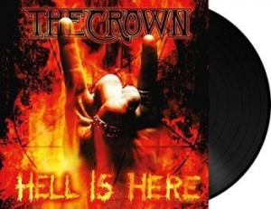 Crown The - Hell Is Here - Lp i gruppen VINYL / Metal/ Heavy metal hos Bengans Skivbutik AB (4057757)