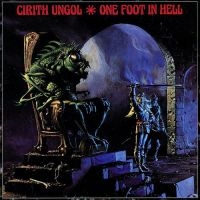 CIRITH UNGOL - ONE FOOT IN HELL i gruppen VINYL / Metal hos Bengans Skivbutik AB (4057775)