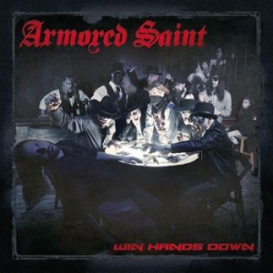 Armored Saint - Win Hands Down i gruppen CD / Metal/ Heavy metal hos Bengans Skivbutik AB (4057821)