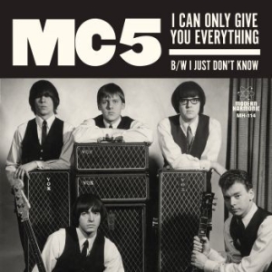 Mc5 - I Can Only Give You Everything i gruppen Minishops / Mc5 hos Bengans Skivbutik AB (4058147)