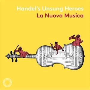 Handel George Frideric - Händel's Unsung Heroes i gruppen CD / Klassisk hos Bengans Skivbutik AB (4060551)