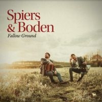 Spiers & Boden - Fallow Ground i gruppen VINYL / Elektroniskt,Svensk FolkeMusikkk,World Music hos Bengans Skivbutik AB (4065153)