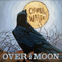 Over The Moon - Chinook Waltz i gruppen CD / Elektroniskt,Svensk FolkeMusikkk,World Music hos Bengans Skivbutik AB (4065201)