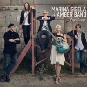 Marina Gisela And Amber Band - Fly Away i gruppen CD / Country,Svensk Musikkk hos Bengans Skivbutik AB (4065206)