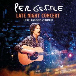 Per Gessle - Late Night Concert - Unplugged Cirk i gruppen VINYL / Pop-Rock hos Bengans Skivbutik AB (4065381)