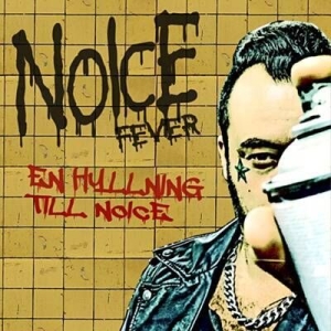 John Wildcat - Noice Fever - En Hyllning Till Noice i gruppen VI TIPSER / Julegavetips CD hos Bengans Skivbutik AB (4066159)