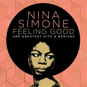 Nina Simone - Feeling Good: Her Greatest Hits And i gruppen  hos Bengans Skivbutik AB (4066876)