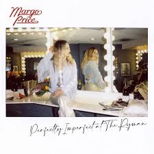 Price Margo - Perfectly Imperfect At the Ryman i gruppen VINYL / Country hos Bengans Skivbutik AB (4068606)