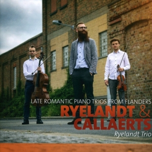 Ryelandt Trio - Late Romantic Piano Trios From Flanders i gruppen CD / Klassisk,Annet hos Bengans Skivbutik AB (4068814)