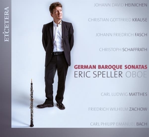 Speller Eric/Baumann Lo - German Baroque Sonatas (Oboe)/ Works By Johann David Heinichen, Johann Friedrich Fasch, Carl Philipp i gruppen CD / Klassisk,Annet hos Bengans Skivbutik AB (4068816)