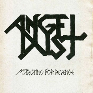 Angel Dust - Marching For Revenge (Black Vinyl L i gruppen VINYL / Metal hos Bengans Skivbutik AB (4069047)