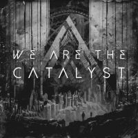 We Are The Catalyst - Perseverence i gruppen CD / Metal hos Bengans Skivbutik AB (4069288)