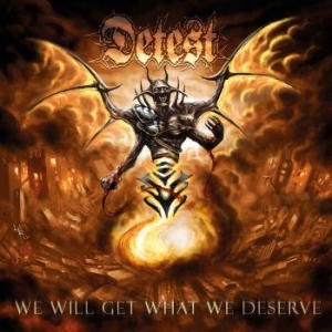 Detest - We Will Get What We Deserve i gruppen CD / Metal/ Heavy metal hos Bengans Skivbutik AB (4069343)