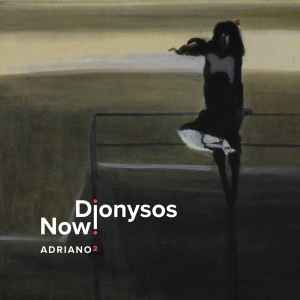 Dionysos Now! - Adriano 2 (Vinyl) i gruppen VINYL / Klassisk,Annet hos Bengans Skivbutik AB (4069809)