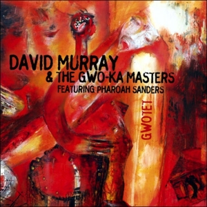 David Murray - Gwotet i gruppen CD / Jazz hos Bengans Skivbutik AB (4070066)