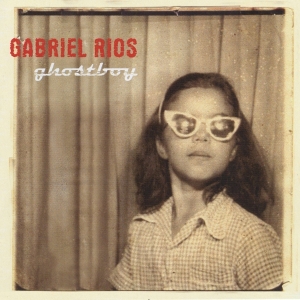 Rios Gabriel - Ghostboy i gruppen CD / Pop-Rock,Annet hos Bengans Skivbutik AB (4070083)