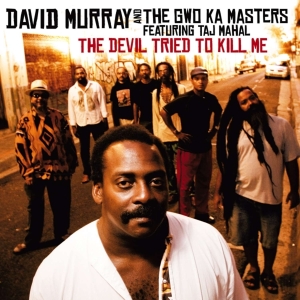 David & The Gwo-Ka Masters Murray - Devil Tried To Kill Me i gruppen CD / Jazz hos Bengans Skivbutik AB (4070136)