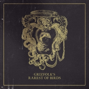 Grizfolk - Rarest Of Birds i gruppen VI TIPSER / Julegavetips CD hos Bengans Skivbutik AB (4070169)