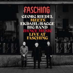 Ekdahl Bagge Big Band Riedel Geor - Dance Music (Live At Fasching) i gruppen cdonuppdat / CDON Jazz Klassisk NX hos Bengans Skivbutik AB (4070890)