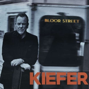 Kiefer Sutherland - Bloor Street i gruppen VINYL / Country hos Bengans Skivbutik AB (4071285)