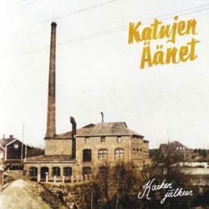 Katujen Äänet - Kaiken Jälkeen i gruppen CD / Finsk Musikkk,Pop-Rock hos Bengans Skivbutik AB (4072389)