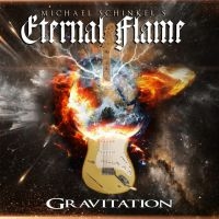 Schinkels Michael Eternal Flame - Gravitation i gruppen CD / Metal hos Bengans Skivbutik AB (4072401)