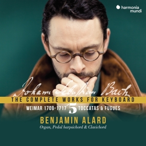 Benjamin Alard - Bach: The Complete Works For Keyboard 5: Weimar 1708-1717 i gruppen CD / Klassisk,Annet hos Bengans Skivbutik AB (4073027)