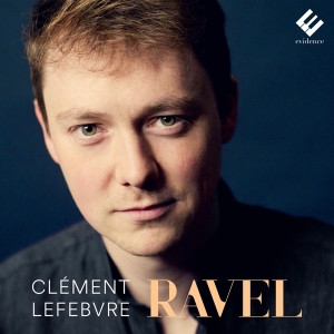 Lefebvre Clement - Ravel Piano Works i gruppen CD / Klassisk,Annet hos Bengans Skivbutik AB (4073060)