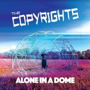 Copyrights - Alone In A Dome i gruppen VINYL hos Bengans Skivbutik AB (4073107)