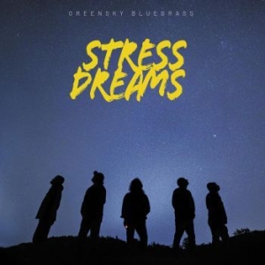 Greensky Bluegrass - Stress Dreams i gruppen -Start Sell hos Bengans Skivbutik AB (4073109)