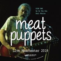 Meat Puppets - Live Manchester 2019 i gruppen VINYL hos Bengans Skivbutik AB (4075048)