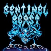 Sentinel Beast - Depths Of Death i gruppen CD / Metal hos Bengans Skivbutik AB (4075145)