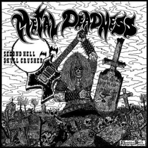 Second Hell / Skull Crusher - Metal Deadness (Split Vinyl Lp) i gruppen VINYL / Metal/ Heavy metal hos Bengans Skivbutik AB (4076263)