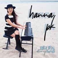 Pk Hanna - Blues All Over My Shoes i gruppen CD / Blues,Jazz hos Bengans Skivbutik AB (4076732)