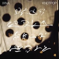 Ixna - Knotpop i gruppen VINYL / Pop-Rock hos Bengans Skivbutik AB (4076908)