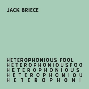 Briece Jack - Heterophonious Fool i gruppen VINYL hos Bengans Skivbutik AB (4076910)