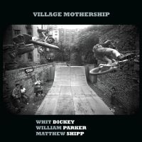 Dickey Whit & William Parker & Matt - Village Mothership i gruppen VINYL / Jazz hos Bengans Skivbutik AB (4076956)