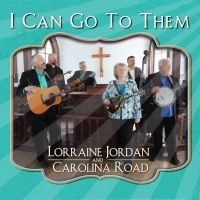 Jordan Lorraine & Carolina Road - I Can Go To Them i gruppen CD / RnB-Soul hos Bengans Skivbutik AB (4077052)