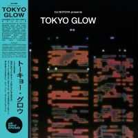 Various Artists - Tokyo Glow - Japanese City Pop Funk i gruppen VINYL / Pop-Rock hos Bengans Skivbutik AB (4078222)