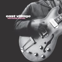 East Village - Hotrod Hotel i gruppen VINYL / Pop-Rock hos Bengans Skivbutik AB (4078356)