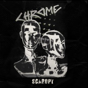 Chrome - Scaropy i gruppen VINYL hos Bengans Skivbutik AB (4078390)